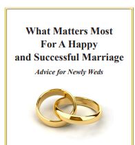 What Matters Most For A Happy and Successful Marriage