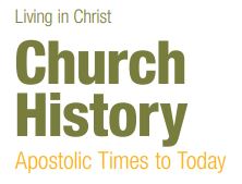 Church History Apostolic Times to Today